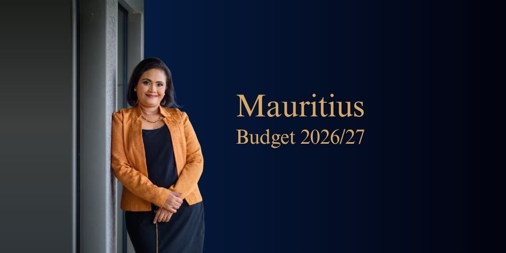 Mauritius Budget 2026/27: Regulatory and Compliance Implications