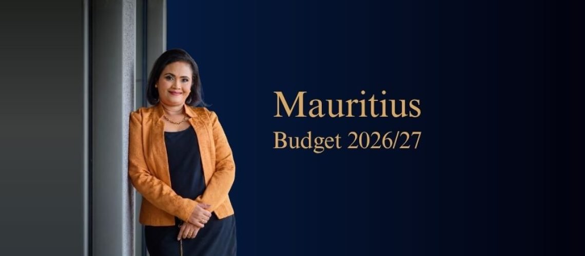 Mauritius Budget 2026/27: Regulatory and Compliance Implications